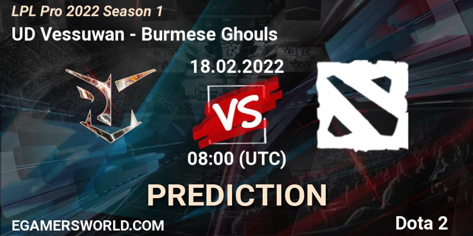UD Vessuwan vs Burmese Ghouls: Match Prediction. 18.02.2022 at 07:29, Dota 2, LPL Pro 2022 Season 1