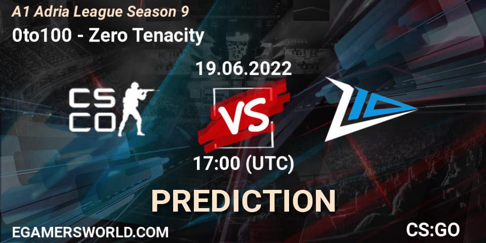 0to100 vs Zero Tenacity: Match Prediction. 19.06.2022 at 17:00, Counter-Strike (CS2), A1 Adria League Season 9