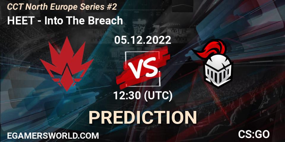 HEET vs Into The Breach: Match Prediction. 05.12.22, CS2 (CS:GO), CCT North Europe Series #2