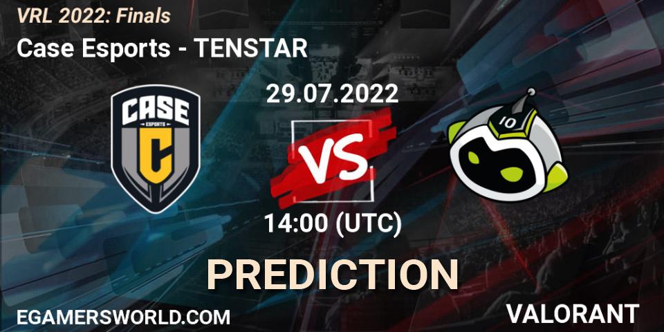 Case Esports vs TENSTAR: Match Prediction. 29.07.2022 at 14:05, VALORANT, VRL 2022: Finals