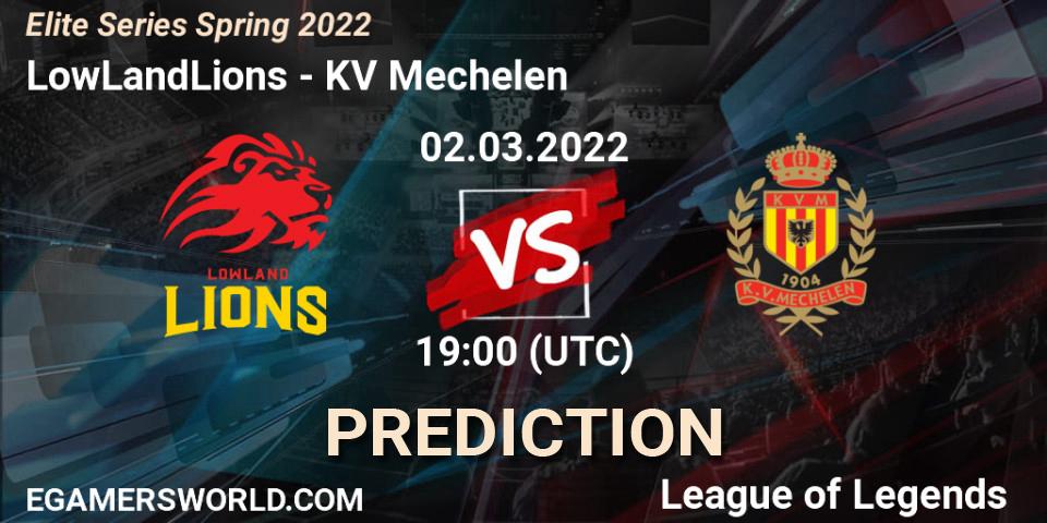 LowLandLions vs KV Mechelen: Match Prediction. 02.03.2022 at 20:00, LoL, Elite Series Spring 2022