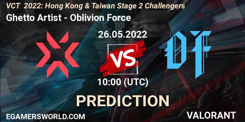 Ghetto Artist vs Oblivion Force: Match Prediction. 26.05.2022 at 10:00, VALORANT, VCT 2022: Hong Kong & Taiwan Stage 2 Challengers
