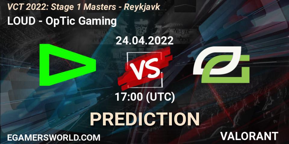 LOUD vs OpTic Gaming: Match Prediction. 24.04.2022 at 17:15, VALORANT, VCT 2022: Stage 1 Masters - Reykjavík