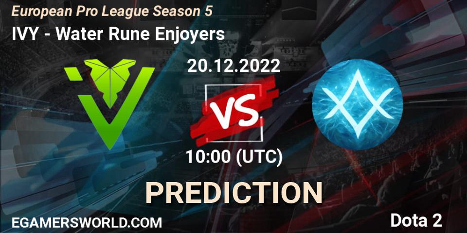IVY vs Water Rune Enjoyers: Match Prediction. 21.12.2022 at 16:50, Dota 2, European Pro League Season 5