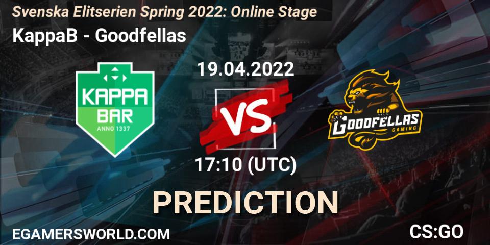 KappaB vs Goodfellas: Match Prediction. 19.04.22, CS2 (CS:GO), Svenska Elitserien Spring 2022: Online Stage