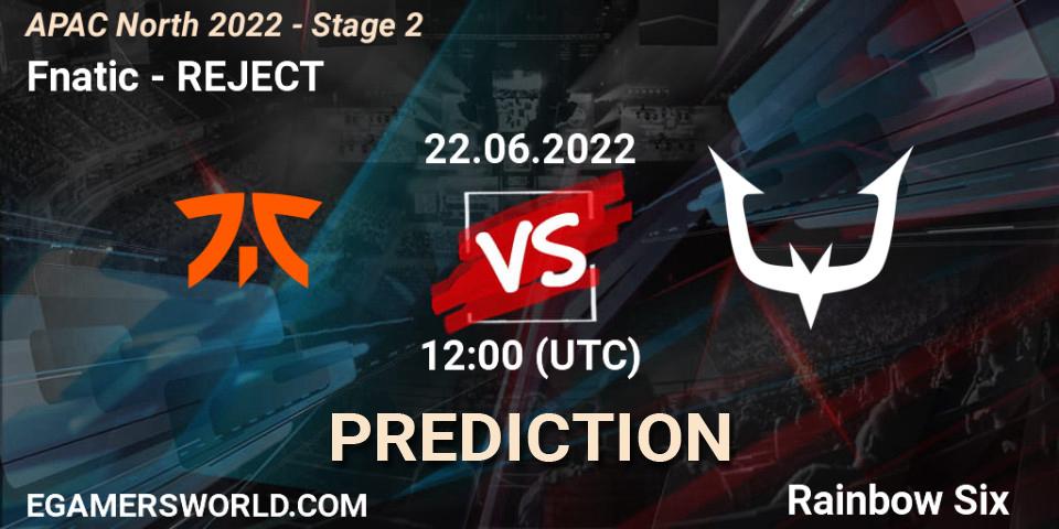 Fnatic vs REJECT: Match Prediction. 22.06.2022 at 12:00, Rainbow Six, APAC North 2022 - Stage 2