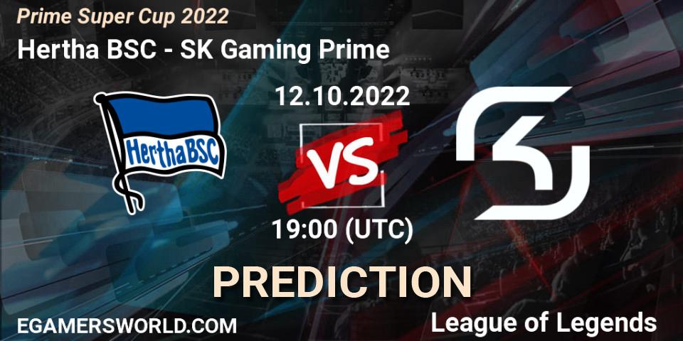 Hertha BSC vs SK Gaming Prime: Match Prediction. 12.10.2022 at 19:00, LoL, Prime Super Cup 2022