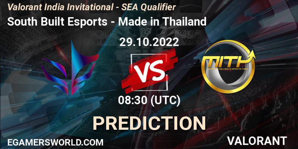 South Built Esports vs Made in Thailand: Match Prediction. 29.10.2022 at 10:00, VALORANT, Valorant India Invitational - SEA Qualifier