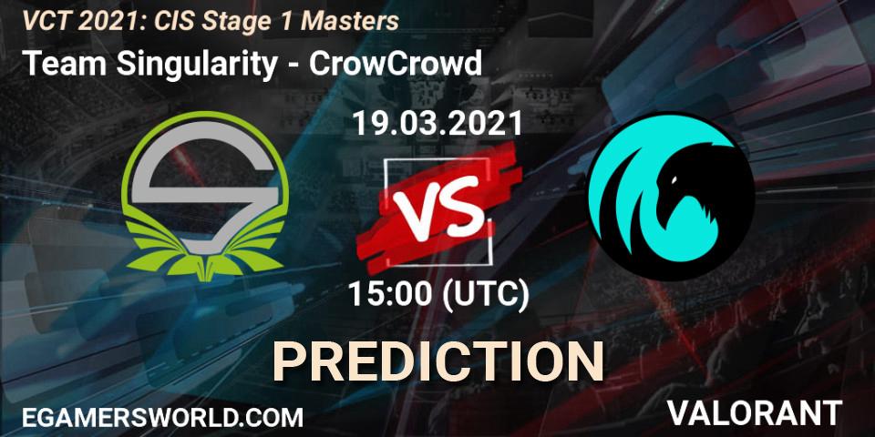 Team Singularity vs CrowCrowd: Match Prediction. 19.03.2021 at 15:00, VALORANT, VCT 2021: CIS Stage 1 Masters