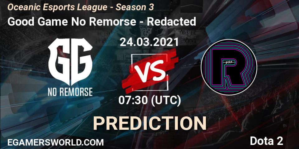 Good Game No Remorse vs Redacted: Match Prediction. 24.03.2021 at 07:35, Dota 2, Oceanic Esports League - Season 3