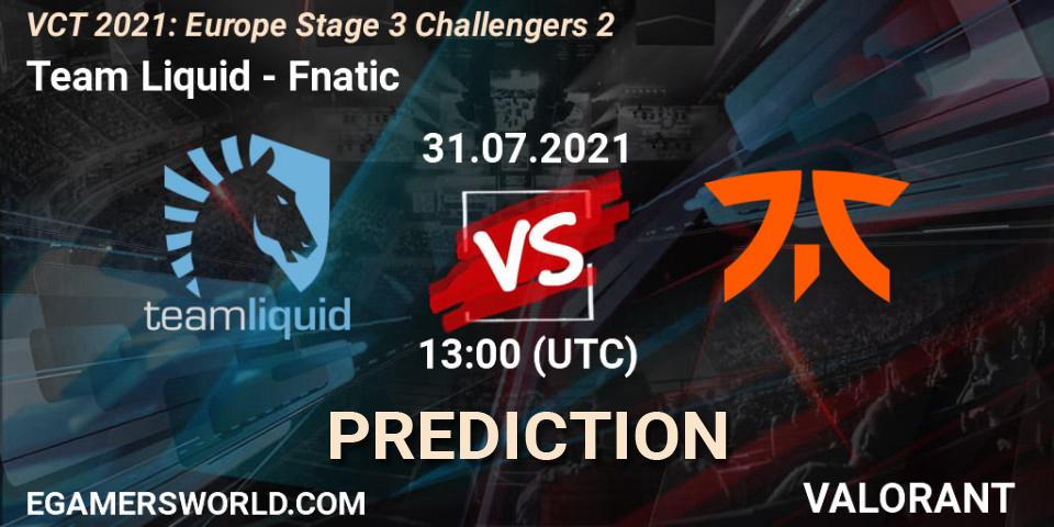 Team Liquid vs Fnatic: Match Prediction. 31.07.2021 at 13:00, VALORANT, VCT 2021: Europe Stage 3 Challengers 2