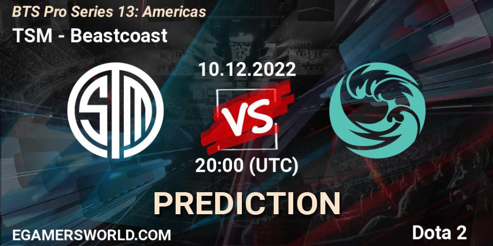 TSM vs Beastcoast: Match Prediction. 10.12.22, Dota 2, BTS Pro Series 13: Americas