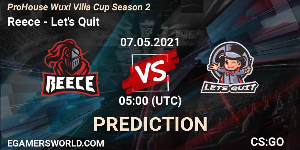 Reece vs Let's Quit: Match Prediction. 07.05.2021 at 06:00, Counter-Strike (CS2), ProHouse Wuxi Villa Cup Season 2