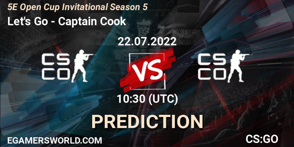 Let's Go vs Captain Cook: Match Prediction. 22.07.2022 at 10:30, Counter-Strike (CS2), 5E Open Cup Invitational Season 5