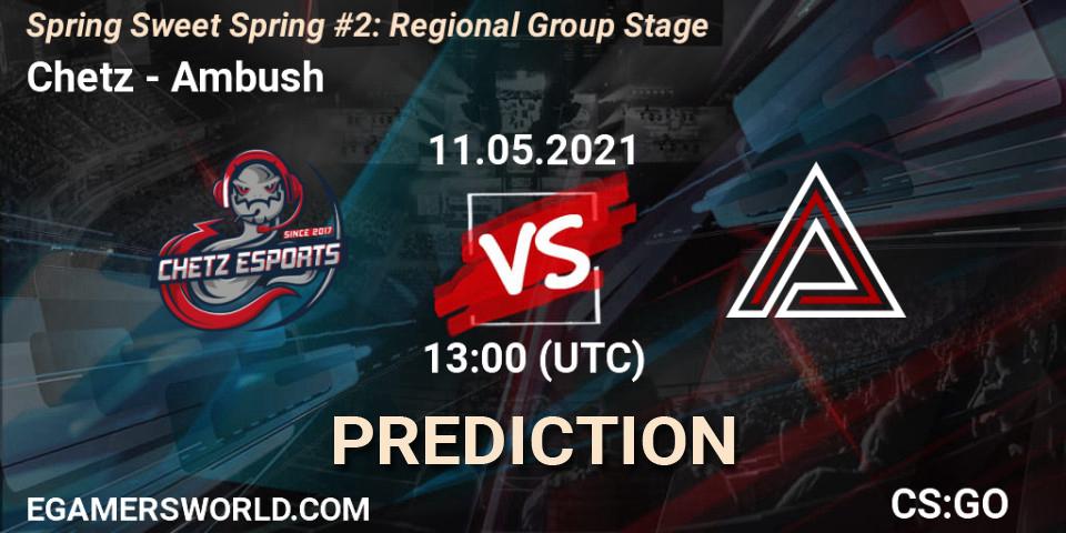 Chetz vs Ambush: Match Prediction. 11.05.2021 at 13:00, Counter-Strike (CS2), Spring Sweet Spring #2: Regional Group Stage