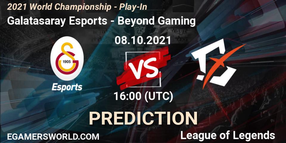 Galatasaray Esports vs Beyond Gaming: Match Prediction. 08.10.2021 at 11:00, LoL, 2021 World Championship - Play-In