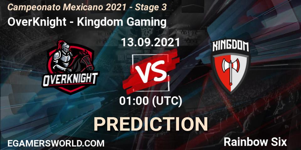 OverKnight vs Kingdom Gaming: Match Prediction. 21.09.2021 at 21:00, Rainbow Six, Campeonato Mexicano 2021 - Stage 3