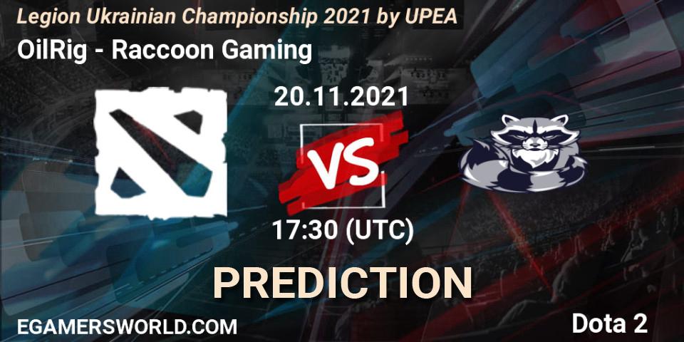 OilRig vs Raccoon Gaming: Match Prediction. 20.11.2021 at 16:24, Dota 2, Legion Ukrainian Championship 2021 by UPEA