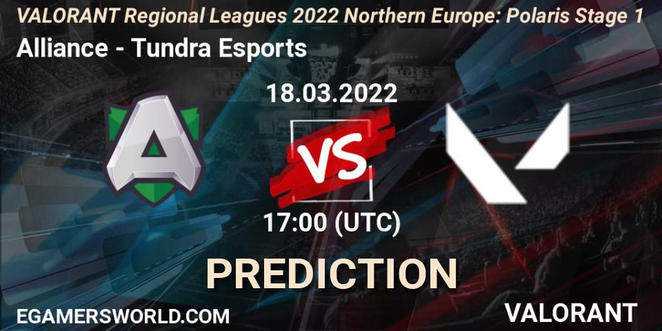 Alliance vs Tundra Esports: Match Prediction. 18.03.2022 at 17:00, VALORANT, VALORANT Regional Leagues 2022 Northern Europe: Polaris Stage 1