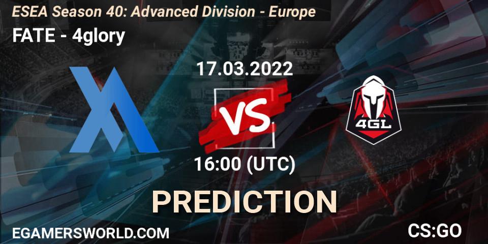 FATE vs 4glory: Match Prediction. 17.03.22, CS2 (CS:GO), ESEA Season 40: Advanced Division - Europe