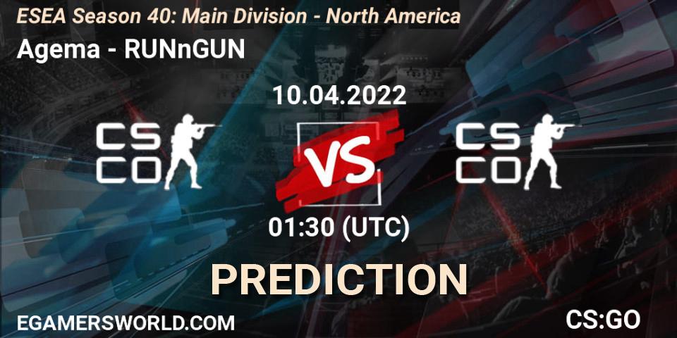Agema vs RUNnGUN: Match Prediction. 10.04.22, CS2 (CS:GO), ESEA Season 40: Main Division - North America