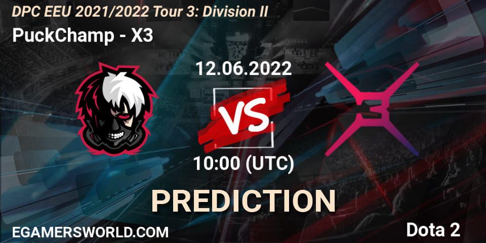 PuckChamp vs X3: Match Prediction. 12.06.2022 at 10:00, Dota 2, DPC EEU 2021/2022 Tour 3: Division II