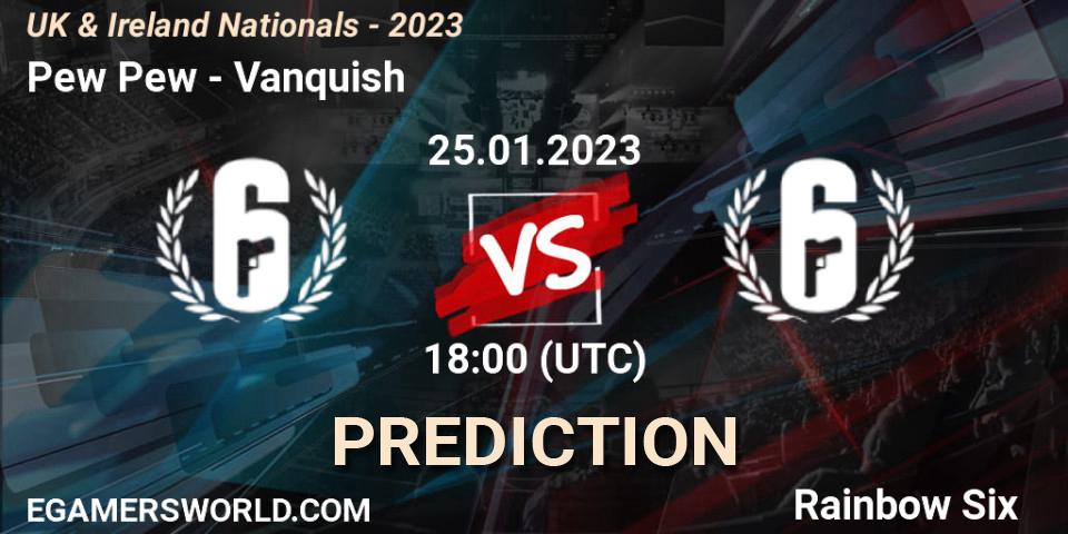 Pew Pew vs Vanquish: Match Prediction. 25.01.2023 at 18:00, Rainbow Six, UK & Ireland Nationals - 2023
