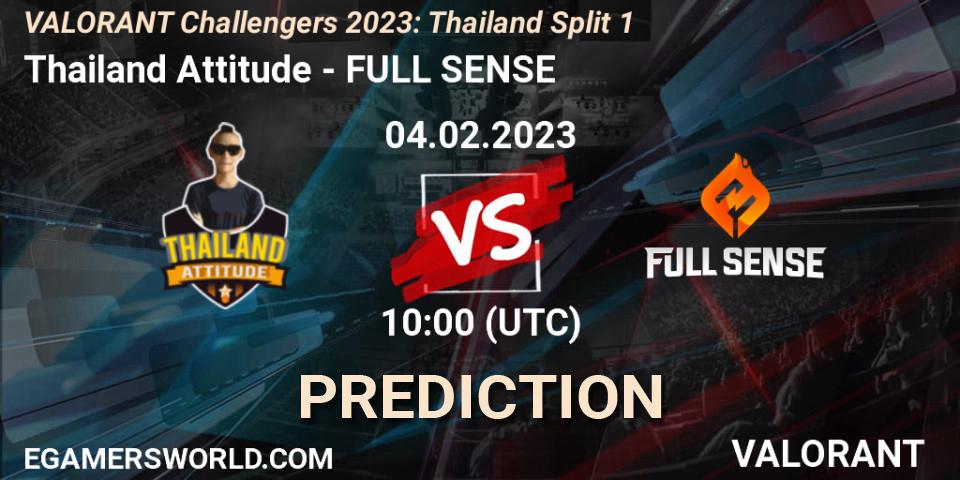 Thailand Attitude vs FULL SENSE: Match Prediction. 04.02.23, VALORANT, VALORANT Challengers 2023: Thailand Split 1