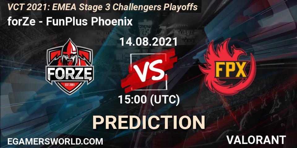 forZe vs FunPlus Phoenix: Match Prediction. 14.08.2021 at 15:00, VALORANT, VCT 2021: EMEA Stage 3 Challengers Playoffs
