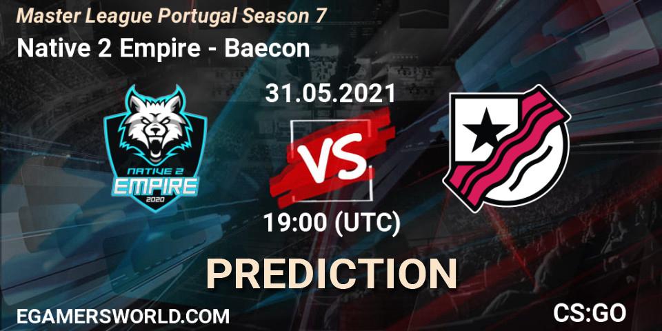 Native 2 Empire vs Baecon: Match Prediction. 31.05.21, CS2 (CS:GO), Master League Portugal Season 7