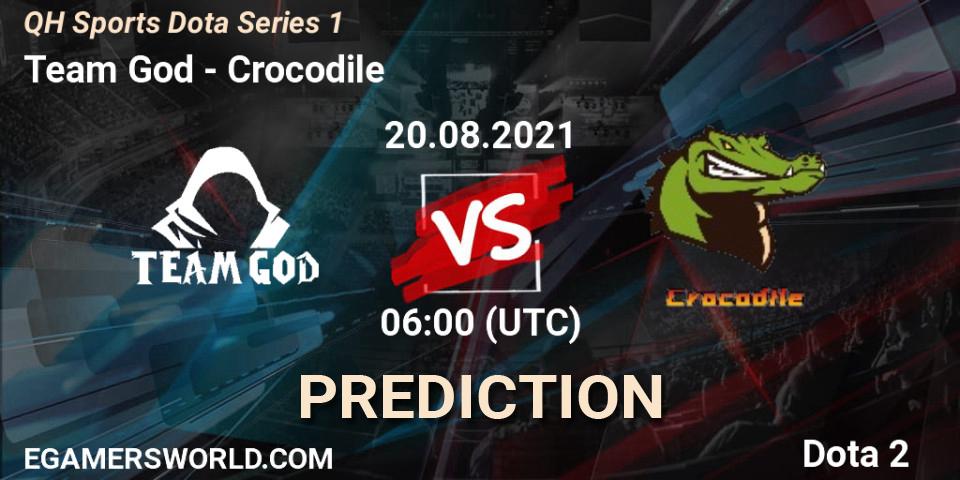Team God vs Crocodile: Match Prediction. 20.08.2021 at 08:52, Dota 2, QH Sports Dota Series 1