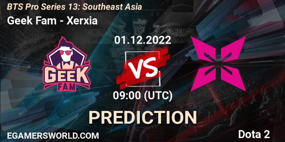 Geek Fam vs Xerxia: Match Prediction. 01.12.22, Dota 2, BTS Pro Series 13: Southeast Asia