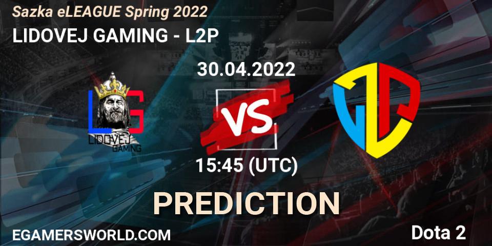 LIDOVEJ GAMING vs L2P: Match Prediction. 30.04.2022 at 15:41, Dota 2, Sazka eLEAGUE Spring 2022
