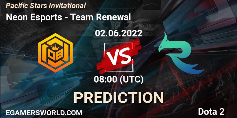 Neon Esports vs Team Renewal: Match Prediction. 02.06.2022 at 08:18, Dota 2, Pacific Stars Invitational