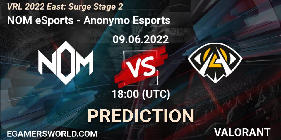 NOM eSports vs Anonymo Esports: Match Prediction. 09.06.22, VALORANT, VRL 2022 East: Surge Stage 2