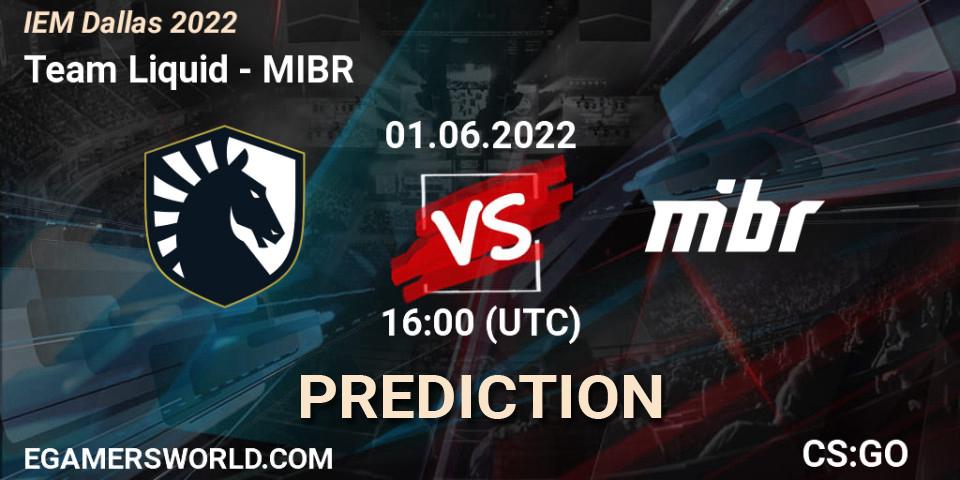 Team Liquid vs MIBR: Match Prediction. 01.06.22, CS2 (CS:GO), IEM Dallas 2022