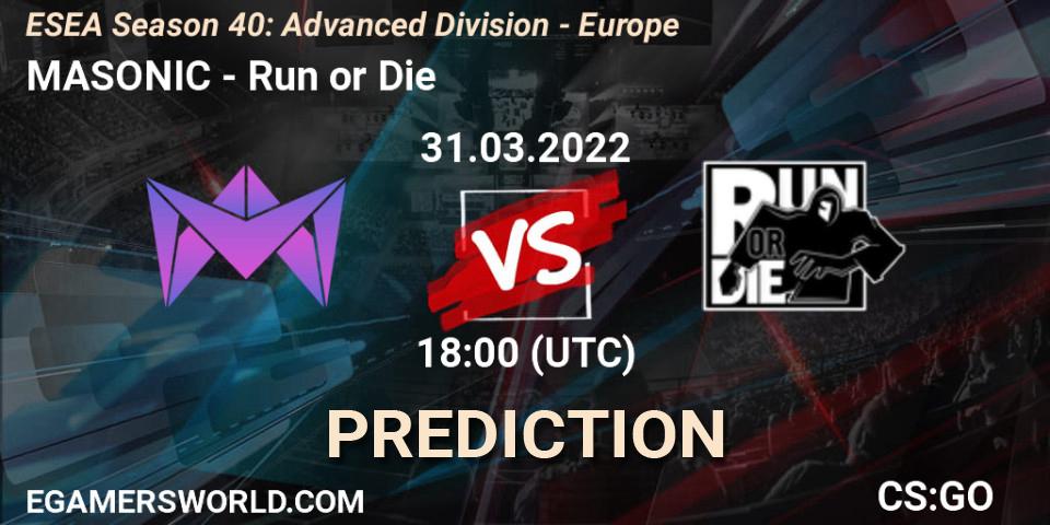 MASONIC vs Run or Die: Match Prediction. 31.03.2022 at 18:00, Counter-Strike (CS2), ESEA Season 40: Advanced Division - Europe