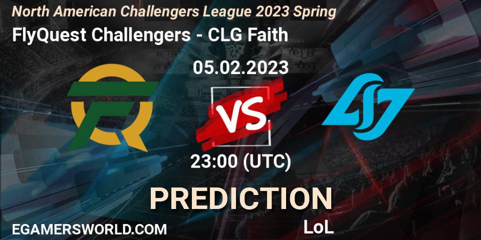 FlyQuest Challengers vs CLG Faith: Match Prediction. 05.02.23, LoL, NACL 2023 Spring - Group Stage
