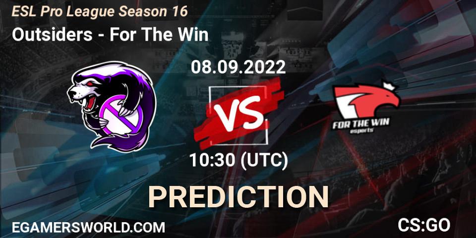 Outsiders vs For The Win: Match Prediction. 08.09.2022 at 10:30, Counter-Strike (CS2), ESL Pro League Season 16