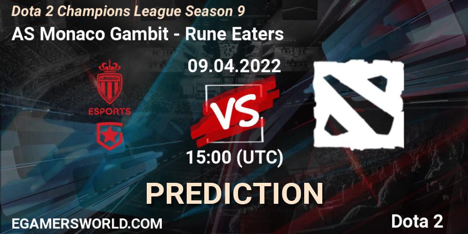 AS Monaco Gambit vs Rune Eaters: Match Prediction. 16.04.22, Dota 2, Dota 2 Champions League Season 9