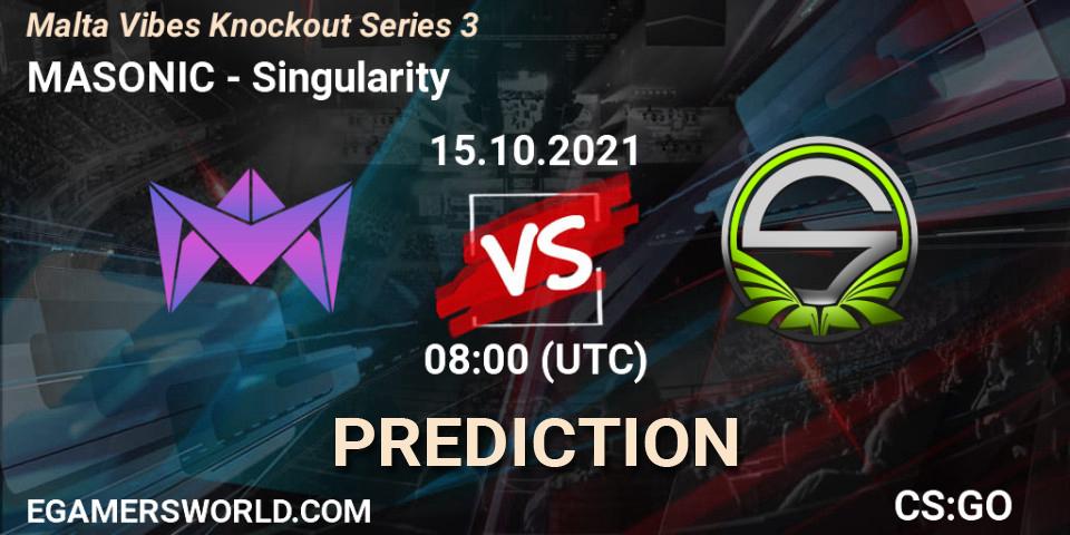 MASONIC vs Singularity: Match Prediction. 15.10.21, CS2 (CS:GO), Malta Vibes Knockout Series 3