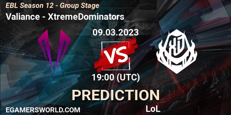 Valiance vs XtremeDominators: Match Prediction. 09.03.23, LoL, EBL Season 12 - Group Stage