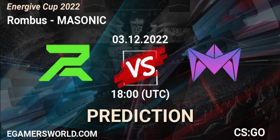 Rombus vs MASONIC: Match Prediction. 03.12.22, CS2 (CS:GO), Energive Cup 2022