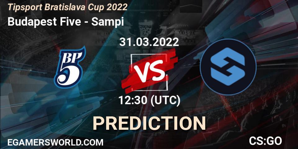 Budapest Five vs Sampi: Match Prediction. 31.03.2022 at 12:30, Counter-Strike (CS2), Road to MČR: Bratislava 2022