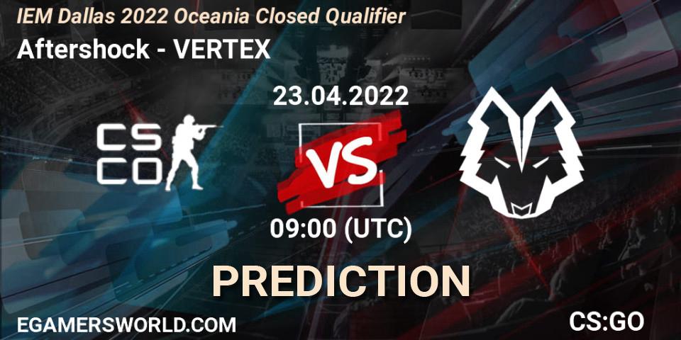 Aftershock vs VERTEX: Match Prediction. 23.04.2022 at 09:00, Counter-Strike (CS2), IEM Dallas 2022 Oceania Closed Qualifier