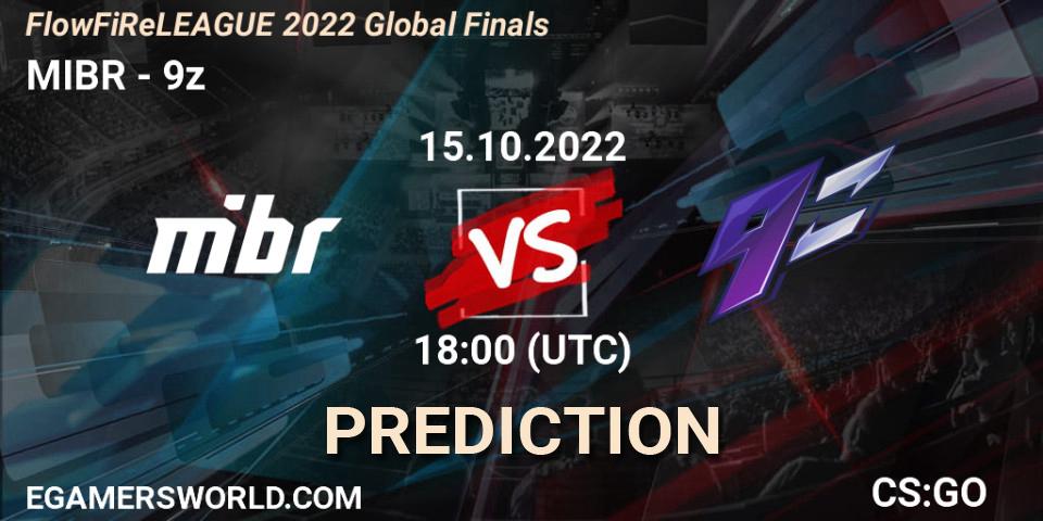 MIBR vs 9z: Match Prediction. 15.10.22, CS2 (CS:GO), FlowFiReLEAGUE 2022 Global Finals