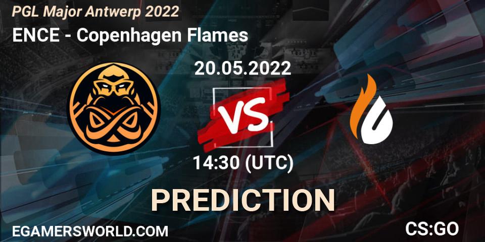ENCE vs Copenhagen Flames: Match Prediction. 20.05.2022 at 14:30, Counter-Strike (CS2), PGL Major Antwerp 2022