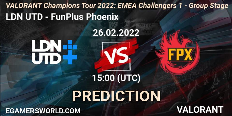 LDN UTD vs FunPlus Phoenix: Match Prediction. 13.03.2022 at 15:00, VALORANT, VCT 2022: EMEA Challengers 1 - Group Stage