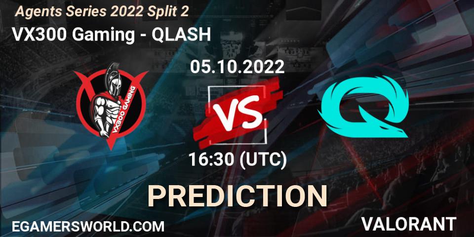 VX300 Gaming vs QLASH: Match Prediction. 05.10.2022 at 16:30, VALORANT, Agents Series 2022 Split 2