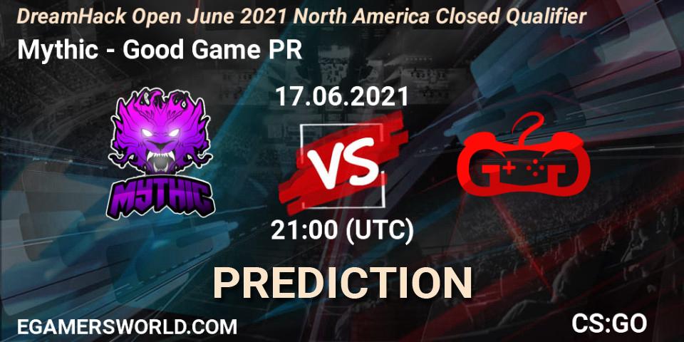 Mythic vs Good Game PR: Match Prediction. 17.06.2021 at 21:00, Counter-Strike (CS2), DreamHack Open June 2021 North America Closed Qualifier
